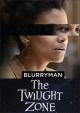 The Twilight Zone: Blurryman (TV)
