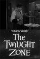 The Twilight Zone: Four O'Clock (TV)
