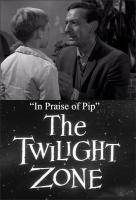 The Twilight Zone: In Praise of Pip (TV) - Poster / Main Image