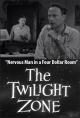 The Twilight Zone: Nervous Man in a Four Dollar Room (TV)