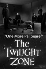 The Twilight Zone: One More Pallbearer (TV)