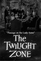 The Twilight Zone: Passage on the Lady Anne (TV) - Poster / Main Image