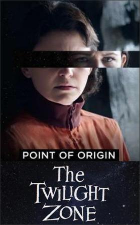 The Twilight Zone: Point Of Origin (TV)