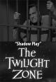 The Twilight Zone: Shadow Play (TV)