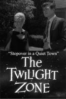 The Twilight Zone: Stopover in a Quiet Town (TV) - Poster / Main Image