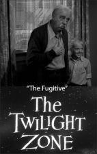 The Twilight Zone: The Fugitive (TV)