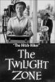 The Twilight Zone: The Hitch-Hiker (TV)