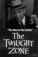 The Twilight Zone: The Man in the Bottle (TV) - Poster / Main Image
