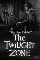 The Twilight Zone: The New Exhibit (TV) - Poster / Main Image