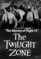 The Twilight Zone: The Odyssey of Flight 33 (TV)