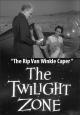 The Twilight Zone: The Rip Van Winkle Caper (TV)