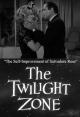 The Twilight Zone: The Self-Improvement of Salvadore Ross (TV)