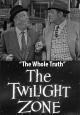 The Twilight Zone: The Whole Truth (TV)
