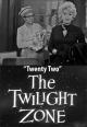 The Twilight Zone: Twenty Two (TV)
