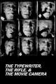 The Typewriter, the Rifle & the Movie Camera (TV)