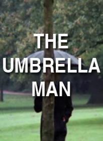The Umbrella Man (C)