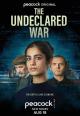 The Undeclared War (TV Miniseries)