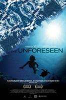 The Unforeseen  - Poster / Imagen Principal