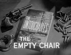 The Untouchables: The Empty Chair (TV)