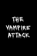 The Vampire Attack (S)