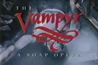 The Vampyr: A Soap Opera (TV) - Poster / Imagen Principal