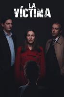 La víctima (Miniserie de TV) - Posters