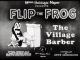 Flip the Flog: The Village Barber (C)
