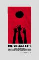 The Village Fate (C)