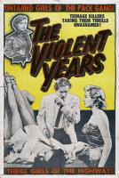 The Violent Years  - Poster / Imagen Principal
