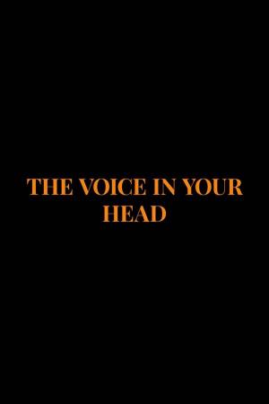 The Voice in Your Head (C)