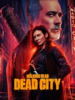 The Walking Dead: Dead City (TV Series)