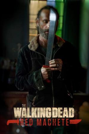 The Walking Dead: Red Machete (TV Miniseries)