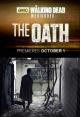 The Walking Dead: The Oath (S)