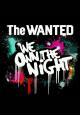 The Wanted: We Own the Night (Vídeo musical)