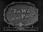 The Way of All Pants (S)
