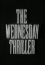 The Wednesday Thriller (TV Series)