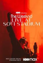 The Weeknd: En vivo desde el Estadio Sofi 