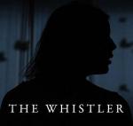 The Whistler (S)