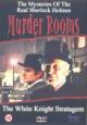 The White Knight Stratagem (Murder Rooms: Mysteries of the Real Sherlock Holmes) (TV) (TV)