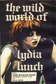 The Wild World of Lydia Lunch (C)