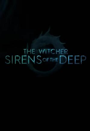 The Witcher: Sirens of the Deep 