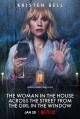The Woman in the House Across the Street from the Girl in the Window (TV Miniseries)