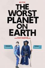 The Worst Planet on Earth (C)