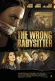 The Wrong Babysitter (TV)