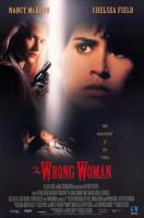 The Wrong Woman  - Poster / Main Image