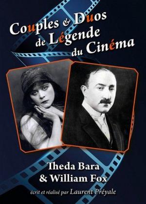 Theda Bara and William Fox (TV)
