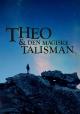 Theo & Den Magiske Talisman (Serie de TV)