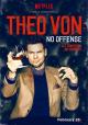 Theo Von: No Offense 