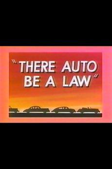 There Auto Be a Law (S)