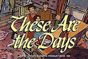 These Are the Days (TV Series)